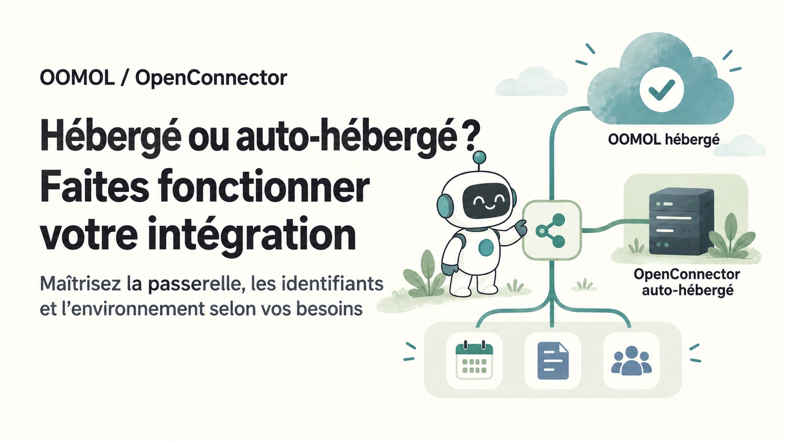 Deux possibilités : OOMOL hébergé ou OpenConnector auto-hébergé. Faites fonctionner votre intégration, puis prenez le contrôle de l’environnement si nécessaire