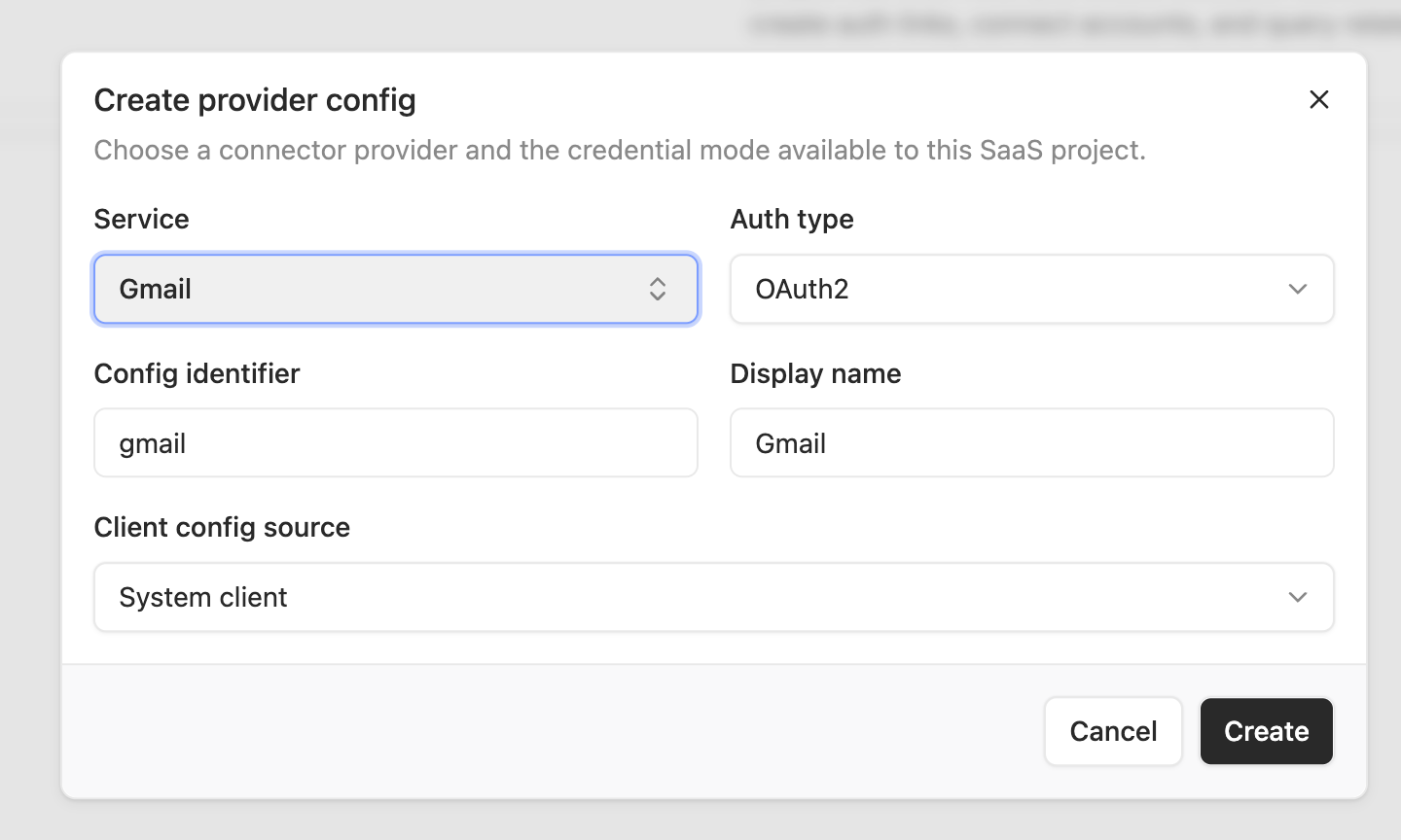 Create provider config dialog with service, auth type, config identifier, display name, and client config source fields